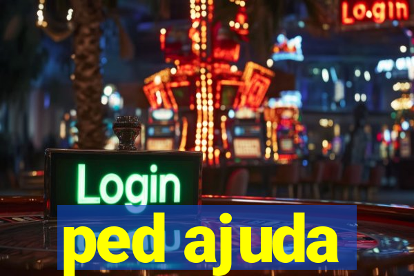 ped ajuda